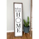 Welcome to Our Home Wood Sign