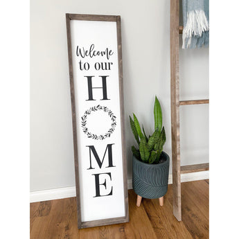 Welcome to Our Home Wood Sign