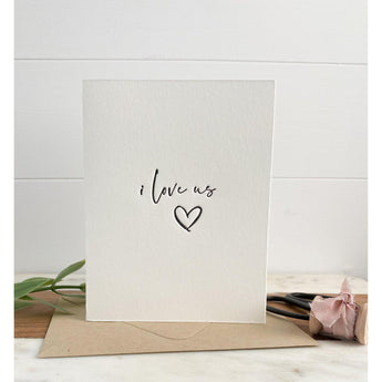 I Love Us | Greeting Card