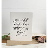 Be Still And Know | Greeting Card