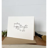 Sending Happy Thoughts To You | Greeting Card