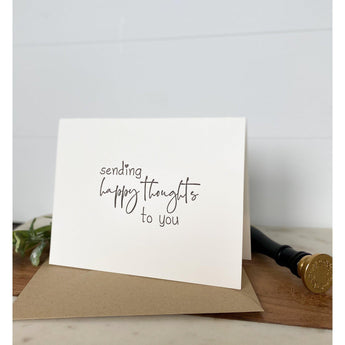 Sending Happy Thoughts To You | Greeting Card