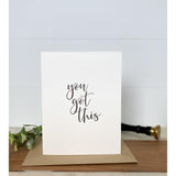 You Got This | Greeting Card